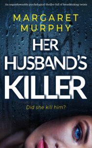 Her Husband’s Killer by Margaret Murphy