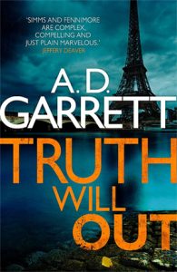 Truth Will Out by A. D. Garrett