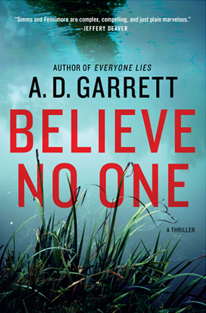 Believe No One by A. D Garrett - USA book cover