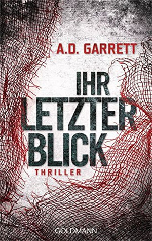 Ihr letzter Blick by A. D. Garrett