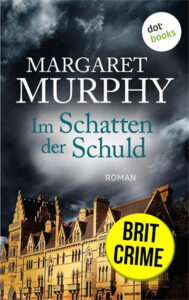 Im Schatten der Schuld - Margaret Murphy